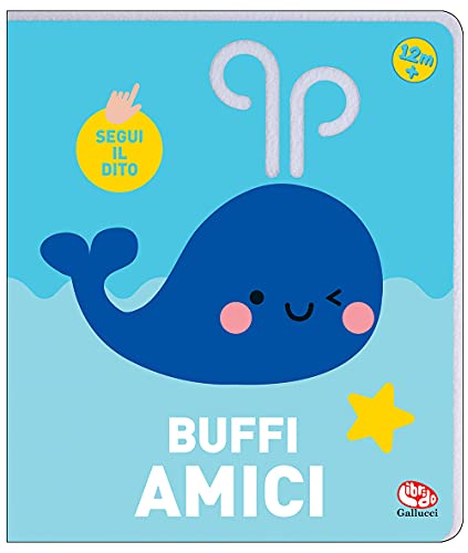 Stock image for BUFFI AMICI - SEGUI IL DITO N. (Italian) for sale by Brook Bookstore