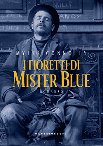 Stock image for I fioretti di mister Blue (Italian Edition) for sale by Brook Bookstore