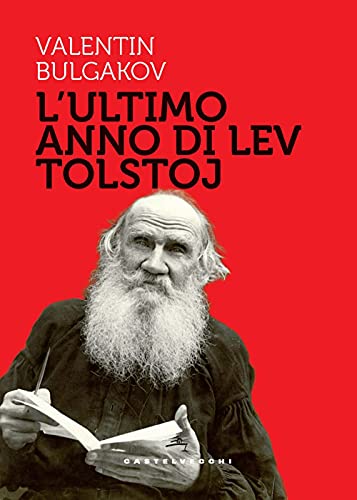 Stock image for L'ultimo Anno Di Lev Tolstoj for sale by libreriauniversitaria.it