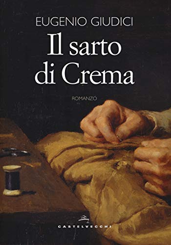 Beispielbild fr Il sarto di crema (Narrativa) zum Verkauf von Revaluation Books