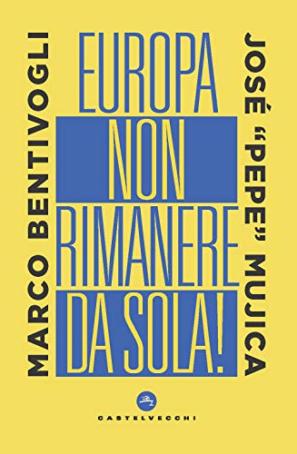 Imagen de archivo de Europa, non rimanere da sola! (Nodi) (Italian Edition) a la venta por Book Deals