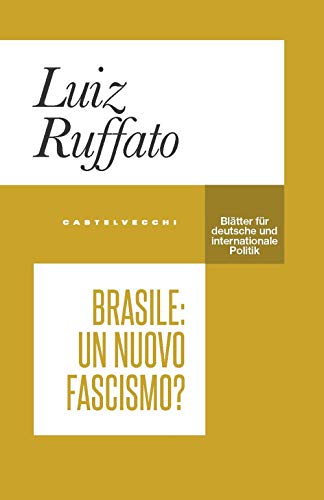 Beispielbild fr BRASILE: UN NUOVO FASCISMO? zum Verkauf von Buchpark