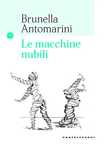 Imagen de archivo de MACCHINE NUBILI (LE) (Cahiers) (Italian Edition) a la venta por libreriauniversitaria.it