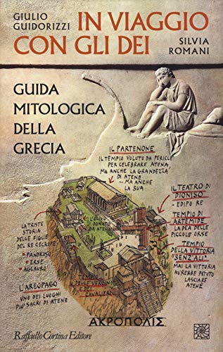 Beispielbild fr In viaggio con gli dei. Guida mitologica della Grecia zum Verkauf von medimops