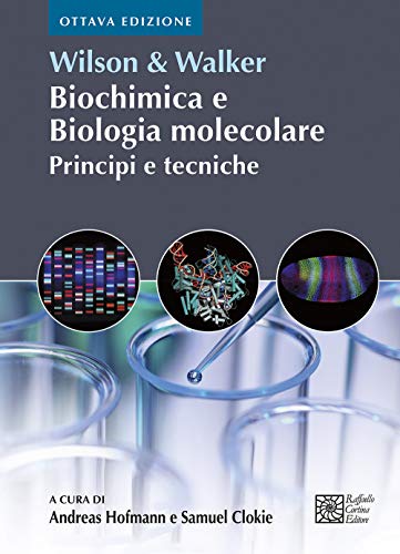 Stock image for Biochimica e biologia molecolare. Principi e tecniche for sale by libreriauniversitaria.it