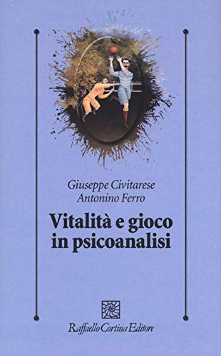 Imagen de archivo de Vitalit e gioco in psicoanalisi a la venta por libreriauniversitaria.it