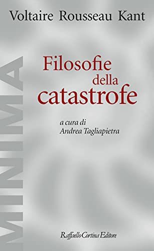 Imagen de archivo de Filosofie della catastrofe (Minima) a la venta por libreriauniversitaria.it