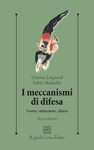 Stock image for I meccanismi di difesa. Teoria, valutazione, clinica (Italian) for sale by Brook Bookstore