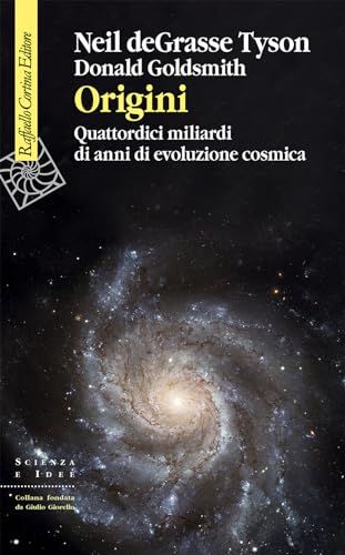 Beispielbild fr Origini. Quattordici miliardi di anni di evoluzione cosmica zum Verkauf von libreriauniversitaria.it