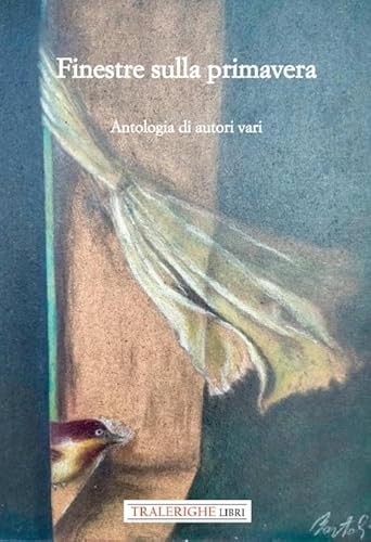 Stock image for Finestre sulla primavera (ita) for sale by Brook Bookstore