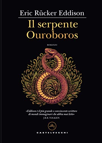 Stock image for Il serpente di Ouroboros (Narrativa) (Italian Edition) [Paperback] Rcker, Eddison Eric (Italian) for sale by Brook Bookstore