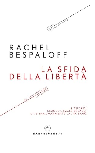 Imagen de archivo de La sfida delle libert. Opere. Gli anni americani (1943-1949) (Vol. 2) (I timoni) a la venta por libreriauniversitaria.it