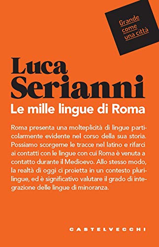 Stock image for MILLE LINGUE DI ROMA (LE) for sale by libreriauniversitaria.it