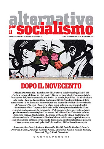 Beispielbild fr Alternative per il socialismo n. 59: Dopo il novecento (Rivista) (Italian Edition) zum Verkauf von libreriauniversitaria.it