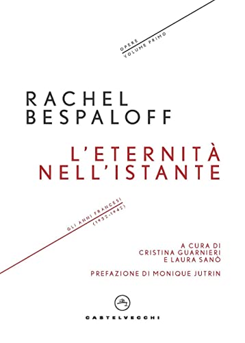 Imagen de archivo de L'eternit nell'istante. Opere. Gli anni francesi (1932-1942) (I timoni) a la venta por libreriauniversitaria.it