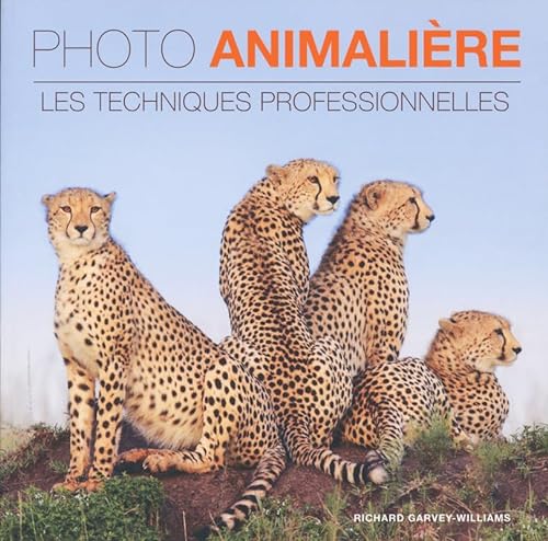 Beispielbild fr Photo animalire - Les techniques professionnelles zum Verkauf von medimops