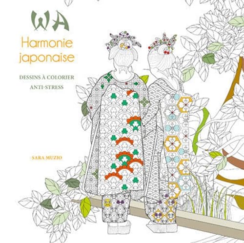Beispielbild fr Wa Harmonie japonaise - Dessins  colorier anti-stress zum Verkauf von Buchpark