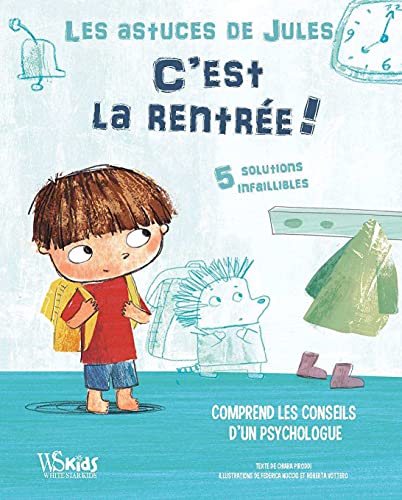 Imagen de archivo de Les astuces de Jules - C'est la rentre ! a la venta por Le Monde de Kamlia