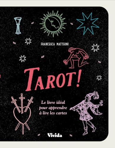 Beispielbild fr Tarot ! - Le livre idal pour apprendre  lire les cartes zum Verkauf von Gallix