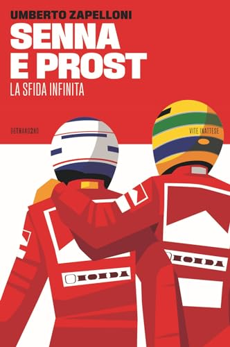 Stock image for SENNA E PROST. LA SFIDA INFINI for sale by libreriauniversitaria.it