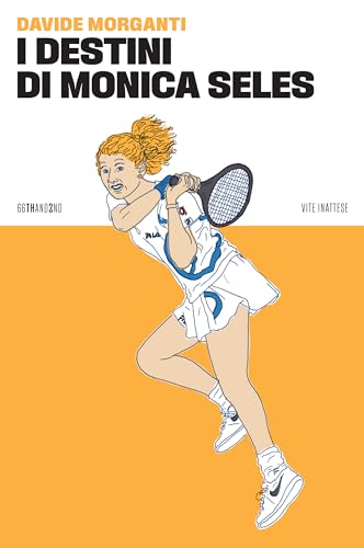 Stock image for I DESTINI DI MONICA SELES (Italian) for sale by Brook Bookstore