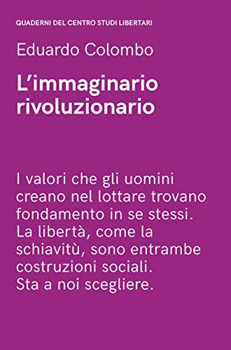Beispielbild fr L'immaginario rivoluzionario zum Verkauf von libreriauniversitaria.it