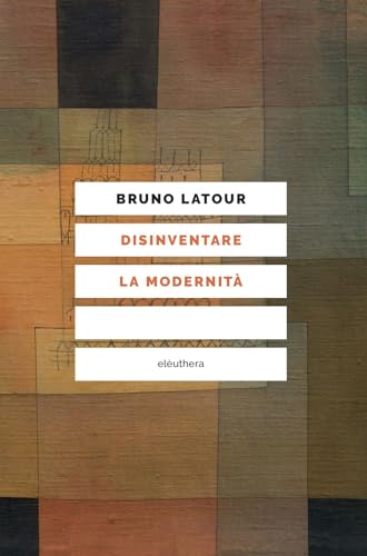 Stock image for Disinventare la modernit. Conversazioni con Franois Ewald for sale by libreriauniversitaria.it