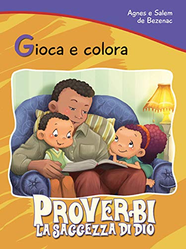 Imagen de archivo de Gioca E Colora - Proverbi [Paperback] (ita) a la venta por Brook Bookstore