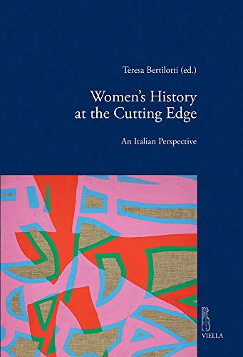 9788833131412: Women's History at the Cutting Edge: An Italian Perspective: 20 (Viella Historical Research)