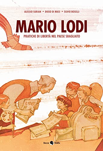 Beispielbild fr MARIO LODI PRATICHE DI LIBERTA (Italian) zum Verkauf von Brook Bookstore