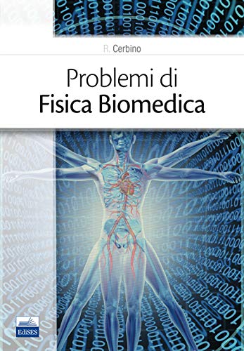 Stock image for Problemi di fisica biomedica for sale by medimops