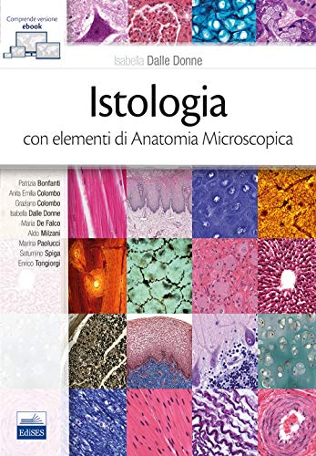 9788833190495: Istologia con elementi di anatomia microscopica