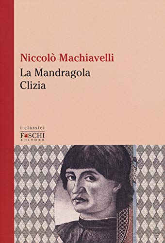 Beispielbild fr La Mandragola-Clizia zum Verkauf von libreriauniversitaria.it