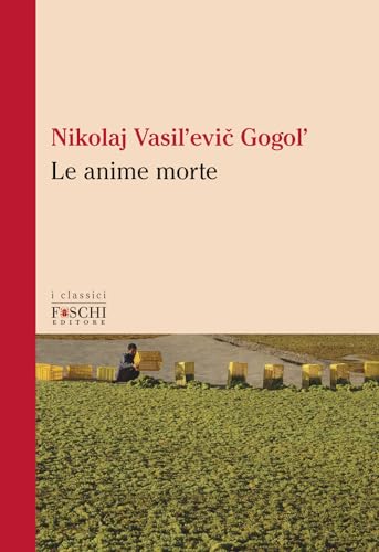 Stock image for Le anime morte for sale by libreriauniversitaria.it