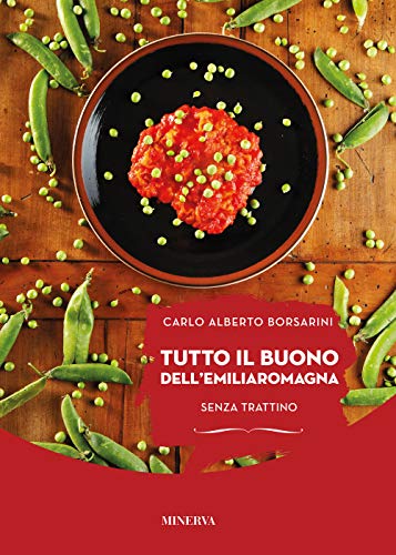 Stock image for Tutto il buono dell'EmiliaRomagna senza trattino for sale by medimops