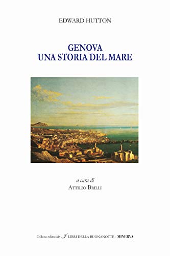 Imagen de archivo de Genova. Un racconto del mare. Ediz. italiana e inglese a la venta por Revaluation Books