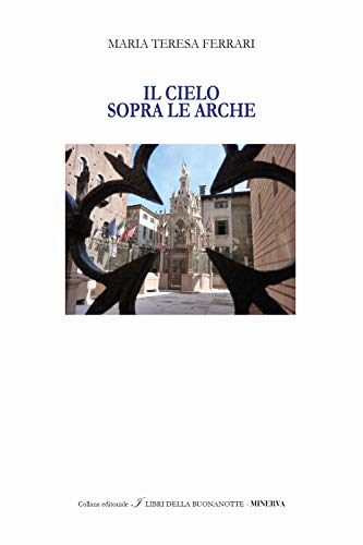 Imagen de archivo de Il cielo sopra le Arche. Ediz. italiana e inglese a la venta por libreriauniversitaria.it