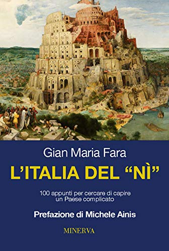 Stock image for L'Italia del n. 100 appunti per cercare di capire un Paese complicato for sale by medimops