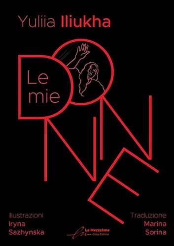 Stock image for Le mie donne (ita) for sale by Brook Bookstore