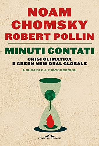 Stock image for Minuti contati. Crisi climatica e Green New Deal globale for sale by libreriauniversitaria.it