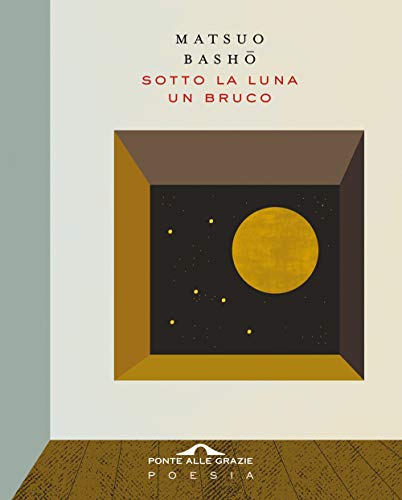 Imagen de archivo de Sotto la luna un bruco (Italian) a la venta por Brook Bookstore