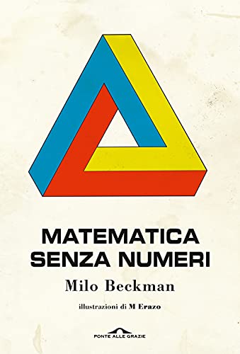 Stock image for Matematica senza numeri for sale by medimops