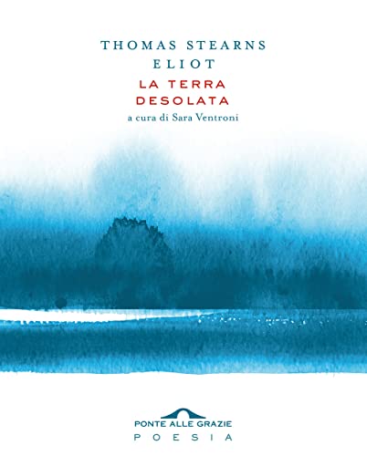 Imagen de archivo de LA TERRA DESOLATA (Italian) a la venta por Brook Bookstore