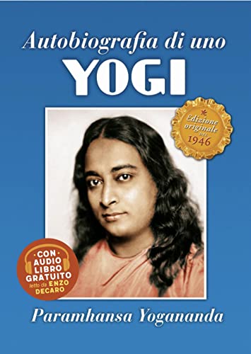 Autobiografia Di Uno Yogi. Con CD-Audio - Paramhansa Yogananda A. Ellero Sahaja M. ( Cur.)