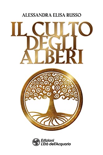 Stock image for Il culto degli alberi (I libri della Nuova Era) for sale by libreriauniversitaria.it