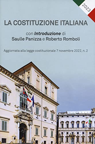 Beispielbild fr La Costituzione italiana. Aggiornata alla legge costituzionale 7 novembre 2022, n. 2: Vol. 2 zum Verkauf von libreriauniversitaria.it