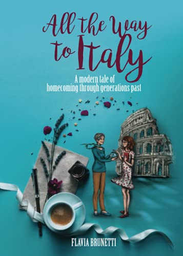 Imagen de archivo de All the Way to Italy a la venta por SecondSale