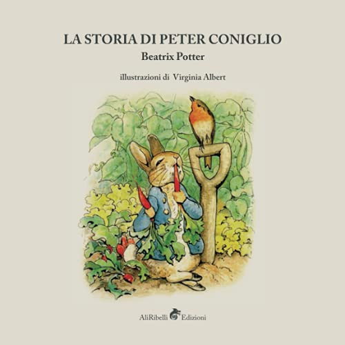 Beispielbild fr La Storia di Peter Coniglio (Italian Edition) zum Verkauf von Big River Books