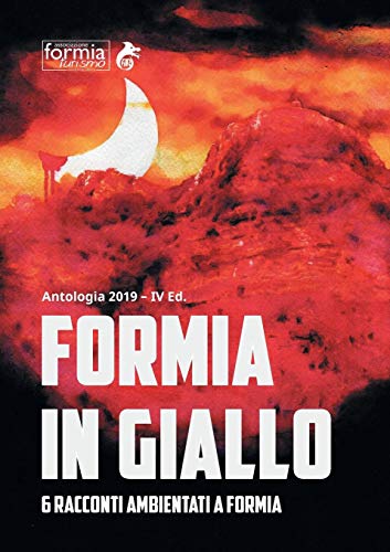 Beispielbild fr Formia in giallo (Italian Edition) zum Verkauf von Books Unplugged