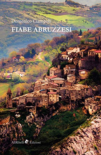 Beispielbild fr Fiabe abruzzesi (Italian Edition) zum Verkauf von GF Books, Inc.